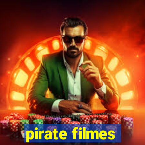 pirate filmes